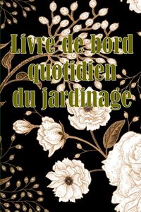 Produktbild: Livre de bord quotidien du jardinage