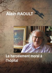 Produktbild: Le harc&egrave;lement moral &agrave; l'h&ocirc;pital