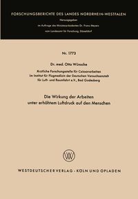 Produktbild: Die Wirkung der Arbeiten unter erh&ouml;htem Luftdruck auf den Menschen