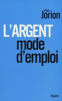 Produktbild: L'argent, mode d'emploi