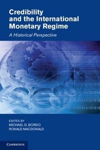 Produktbild: Credibility and the International Monetary Regime