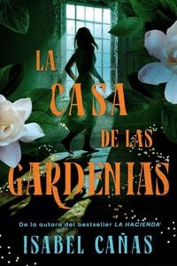 Produktbild: La Casa de Las Gardenias / The House of Gardenias