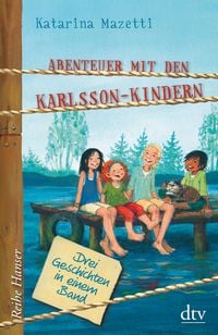 Bild vom Artikel Abenteuer mit den Karlsson-Kindern vom Autor Katarina Mazetti