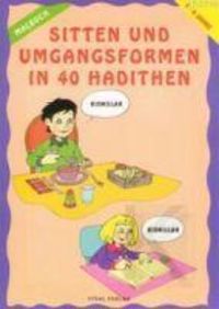 Produktbild: Malbuch Sitten Und Umgangsformen In 40 Hadithen 4-6 Yas
