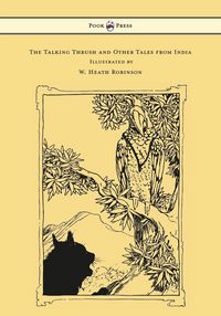 Produktbild: The Talking Thrush and Other Tales from India - Illustrated by W. Heath Robinson