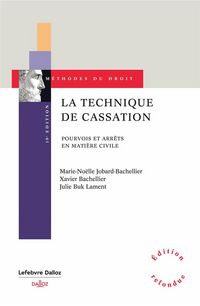 Produktbild: La Technique de Cassation: Pourvois et Arrets en Matiere Civile 10e