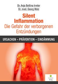 Produktbild: Silent Inflammation - Die Gefahr der verborgenen Entz&uuml;ndungen