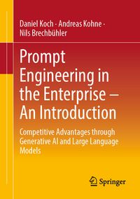 Produktbild: Prompt Engineering in the Enterprise – An Introduction