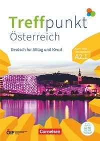 Produktbild: Treffpunkt - Deutsch f&uuml;r die Integration - &Ouml;sterreichische Ausgabe &ndash; Deutsch f&uuml;r Alltag und Beruf - A2: Teilband 1