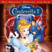 Produktbild: Cinderella 2 - Tr&auml;ume werden wahr (H&ouml;rspiel zum Disney Film)
