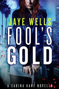 Produktbild: Fool's Gold: A Sabina Kane Novella