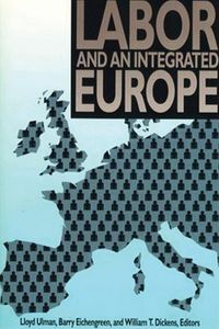 Produktbild: Labor and an Integrated Europe