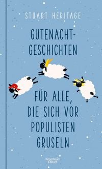 Produktbild: Gutenachtgeschichten f&uuml;r alle, die sich vor Populisten gruseln