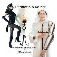 Produktbild: Starlette & Saint ~ A Memoir on Dualism