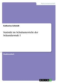 Produktbild: Statistik im Schulunterricht der Sekundarstufe I