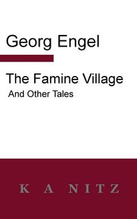 Produktbild: The Famine Village and Other Tales