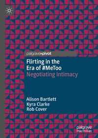 Produktbild: Flirting in the Era of #MeToo