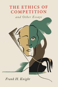 Produktbild: The Ethics of Competition and Other Essays