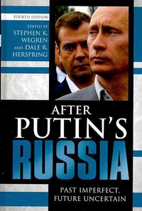 Produktbild: After Putin's Russia: Past Imperfect, Future Uncertain, Fourth Edition