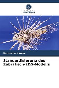 Produktbild: Standardisierung des Zebrafisch-EKG-Modells