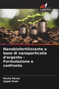 Produktbild: Nanobiofertilizzante a base di nanoparticelle d'argento - Formulazione e confronto