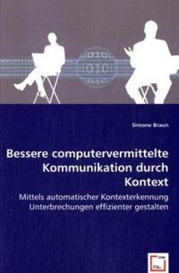 Produktbild: Braun, S: Bessere computervermittelte Kommunikation durch Ko