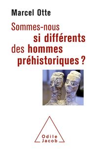 Produktbild: Sommes-nous si differents des hommes prehistoriques ?