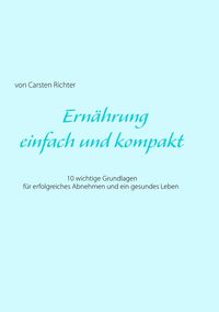 Produktbild: Ern&auml;hrung - einfach und kompakt