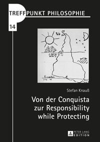 Produktbild: Von der Conquista zur Responsibility while Protecting