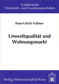 Produktbild: Umweltqualit&auml;t und Wohnungsmarkt.