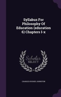 Produktbild: Syllabus For Philosophy Of Education (education 6) Chapters I-x