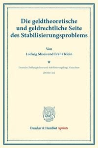 Produktbild: Die geldtheoretische und geldrechtliche Seite des Stabilisierungsproblems.