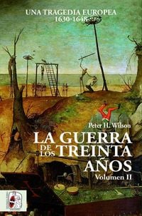 Produktbild: La Guerra de los Treinta A&ntilde;os II : Una tragedia europea (1630-1648)
