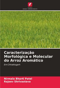 Produktbild: Caracteriza&ccedil;&atilde;o Morfol&oacute;gica e Molecular do Arroz Arom&aacute;tico