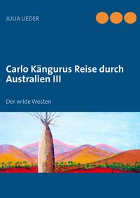 Produktbild: Carlo K&auml;ngurus Reise durch Australien III