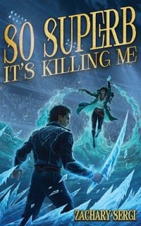 Produktbild: So Superb it's Killing Me
