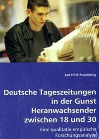 Produktbild: Rosenberg, J: Deutsche Tageszeitungen in der Gunst Heranwach