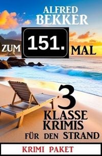 Produktbild: Zum 151. Mal 3 klasse Krimis f&uuml;r den Strand