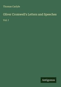 Produktbild: Oliver Cromwell's Letters and Speeches