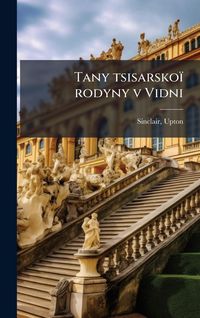 Produktbild: Tany tsisarsko&iuml; rodyny v Vidni