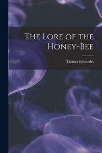 Produktbild: The Lore of the Honey-bee