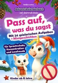 Produktbild: Pass auf, was du sagt - Adventskalenderbuch f&uuml;r Kinder mit Aurora & Nala