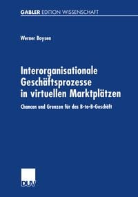 Produktbild: Interorganisationale Gesch&auml;ftsprozesse in virtuellen Marktpl&auml;tzen