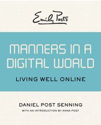 Produktbild: Emily Post's Manners in a Digital World
