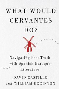 Produktbild: Castillo, D: What Would Cervantes Do?