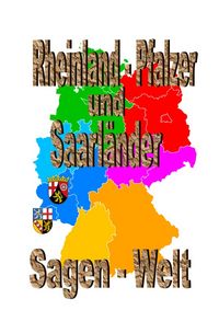 Produktbild: Rheinland-Pfalzer und Saarl&auml;nder Sagenwelt