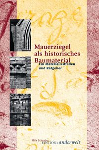 Produktbild: Mauerziegel als historisches Baumaterial