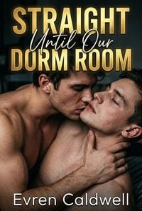 Produktbild: Straight Until Our Dorm Room