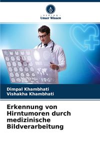 Produktbild: Erkennung von Hirntumoren durch medizinische Bildverarbeitung