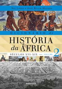 Produktbild: Dicion&aacute;rio de Hist&oacute;ria da &Aacute;frica - Vol. 2